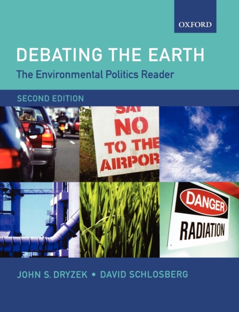 The Environmental Politics Reader: Debating the Earth, Paperback / softback Book