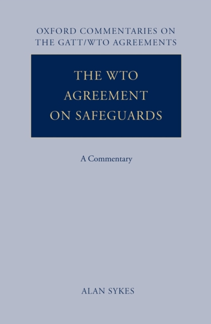 The WTO Agreement on Safeguards : A Commentary, Hardback Book