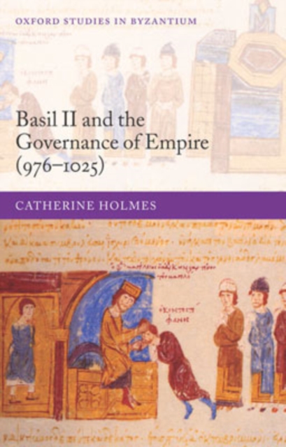 Basil II and the Governance of Empire (976-1025), Hardback Book