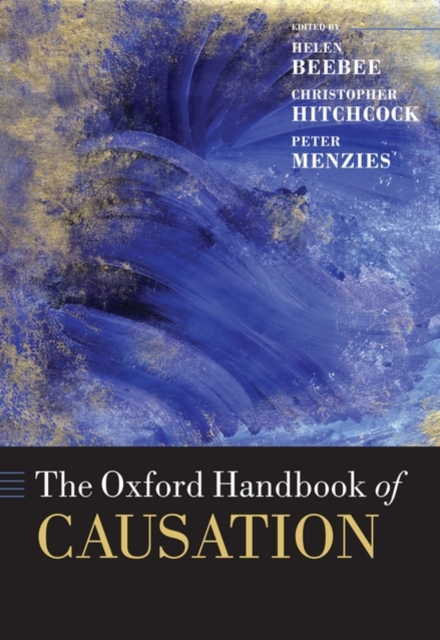 The Oxford Handbook of Causation, Hardback Book