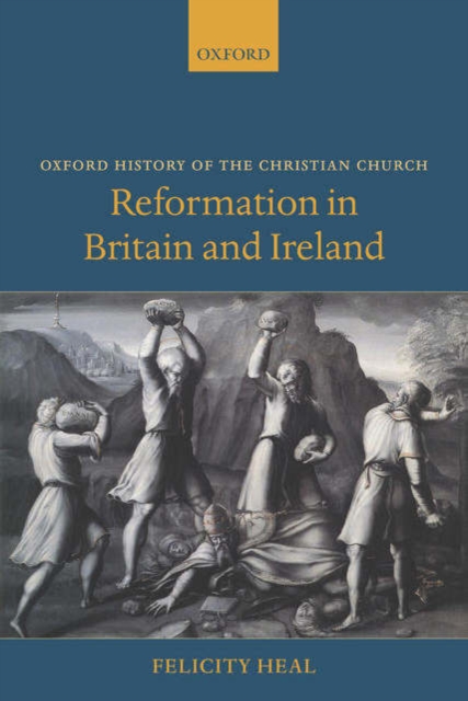 Reformation in Britain and Ireland, Paperback / softback Book