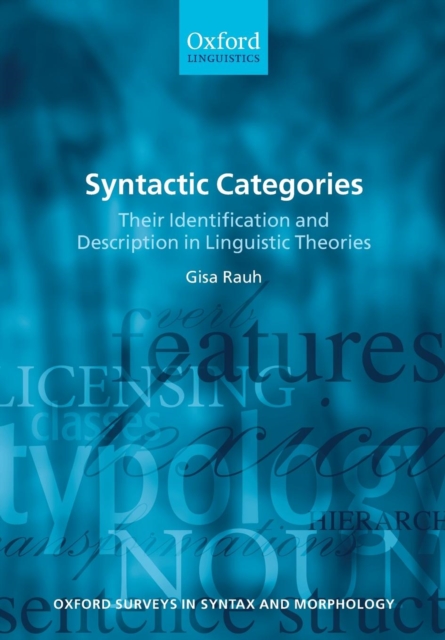 Syntactic Categories : Their Identification and Description in Linguistic Theories, Paperback / softback Book