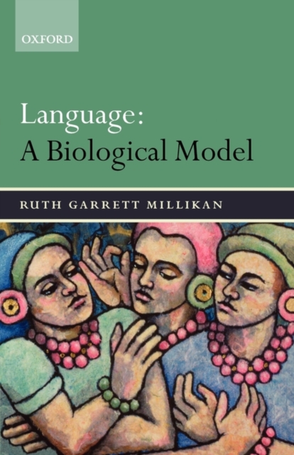 Language: A Biological Model, Paperback / softback Book