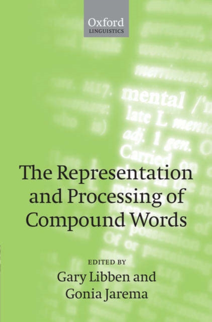The Representation and Processing of Compound Words, Hardback Book
