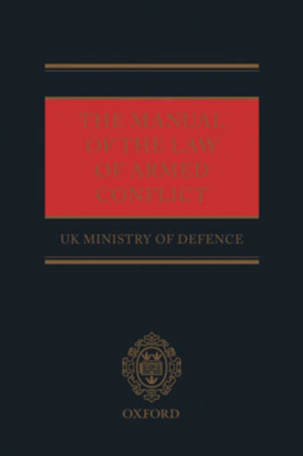 The Manual of the Law of Armed Conflict, Paperback / softback Book
