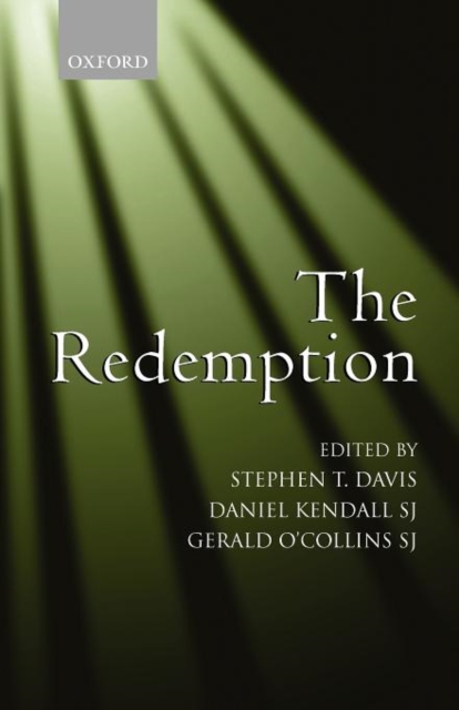 The Redemption : An Interdisciplinary Symposium on Christ as Redeemer, Paperback / softback Book