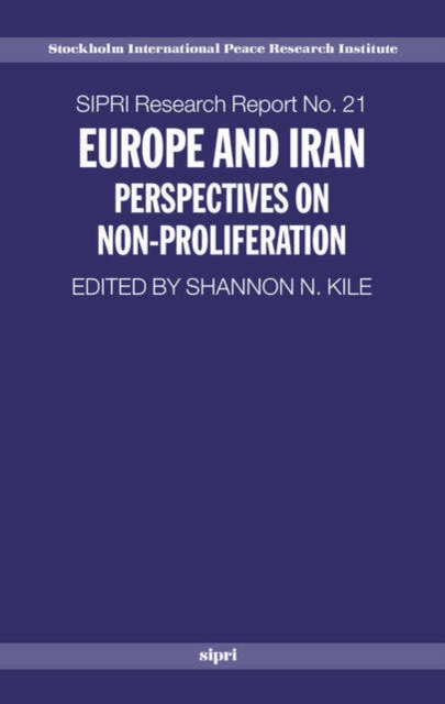 Europe and Iran : Perspectives on Non-Proliferation, Paperback / softback Book