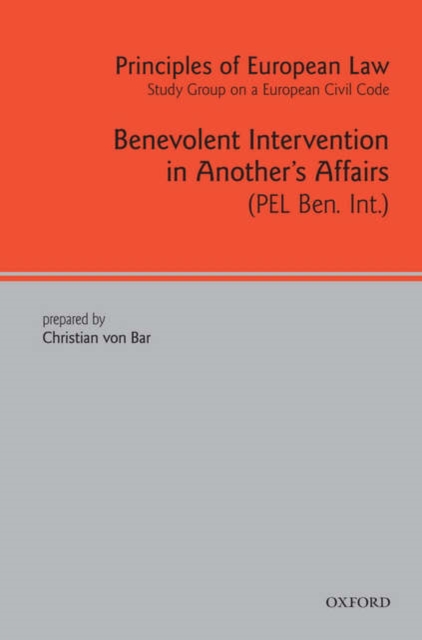Principles of European Law : Benevolent Intervention in Another's Affairs, Hardback Book