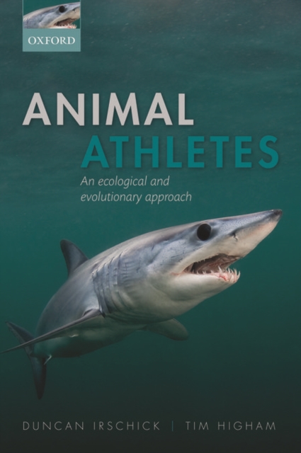 Animal Athletes : An Ecological and Evolutionary Approach, Paperback / softback Book