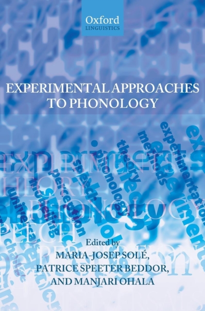 Experimental Approaches to Phonology, Hardback Book