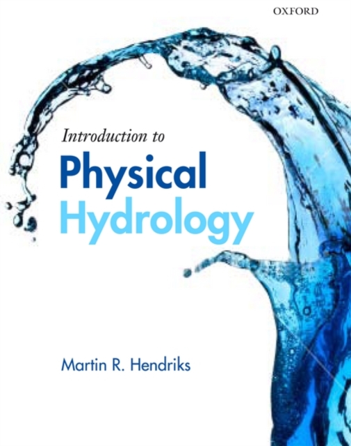 Introduction to Physical Hydrology, Paperback / softback Book