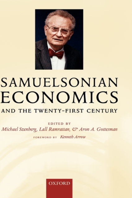 Samuelsonian Economics and the Twenty-First Century, Hardback Book