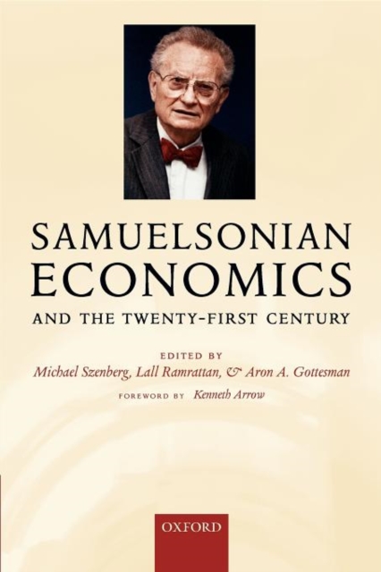 Samuelsonian Economics and the Twenty-First Century, Paperback / softback Book