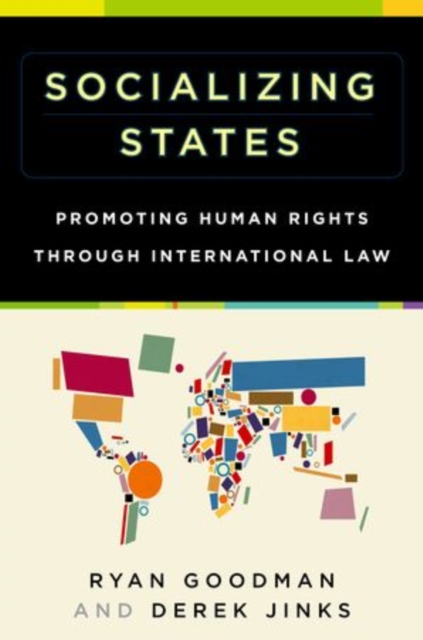 Socializing States : Promoting Human Rights through International Law, Paperback / softback Book