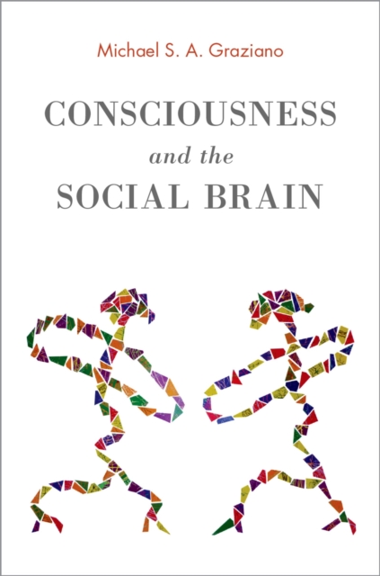 Consciousness and the Social Brain, EPUB eBook