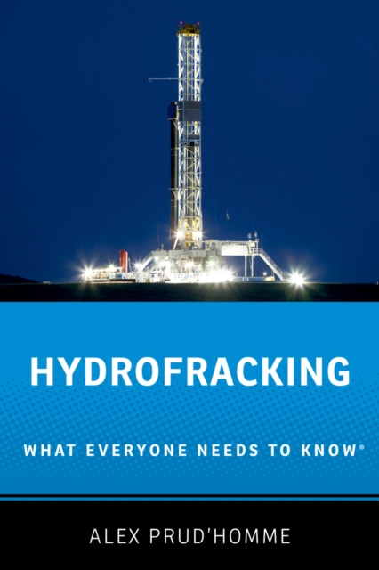 Hydrofracking : What Everyone Needs to Know?, EPUB eBook