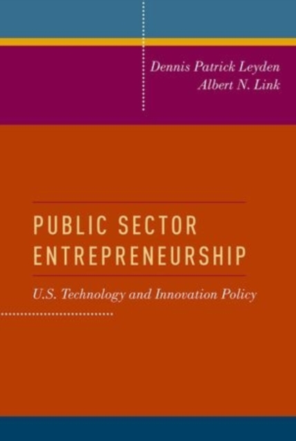 Public Sector Entrepreneurship : U.S. Technology and Innovation Policy, Hardback Book