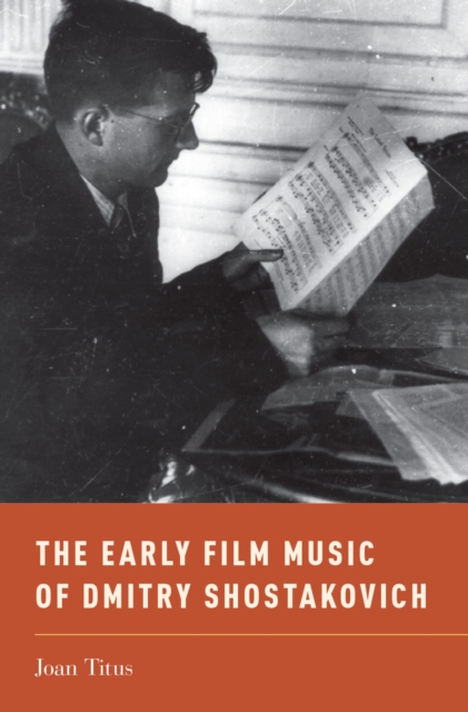 The Early Film Music of Dmitry Shostakovich, PDF eBook