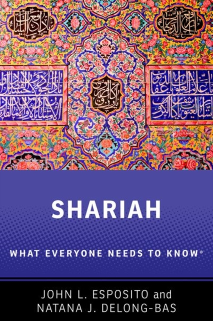 Shariah : What Everyone Needs to Know®, Paperback / softback Book
