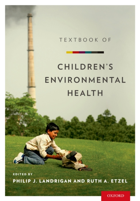 Textbook of Children's Environmental Health, PDF eBook