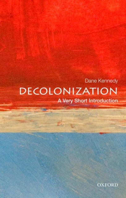 Decolonization: A Very Short Introduction, Paperback / softback Book