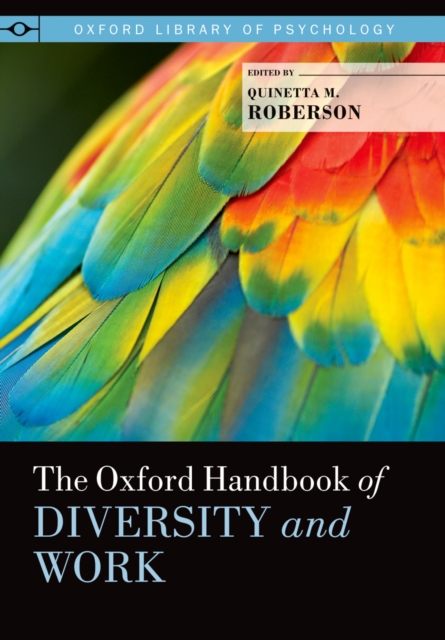 The Oxford Handbook of Diversity and Work, PDF eBook