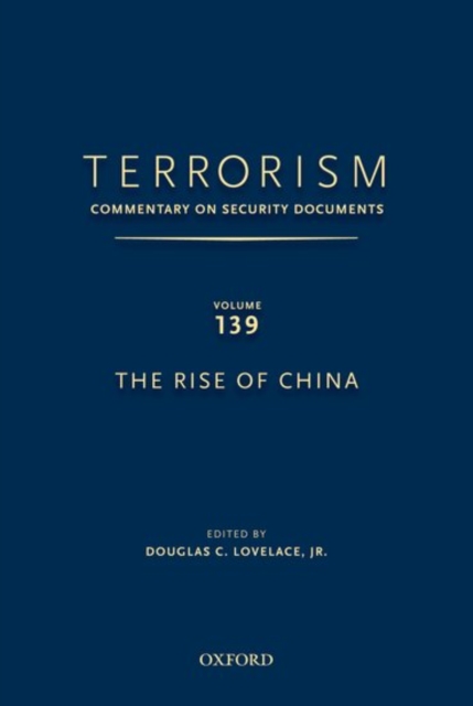 TERRORISM: COMMENTARY ON SECURITY DOCUMENTS VOLUME 137 : The Obama Administration's Second Term National Security Strategy, Hardback Book