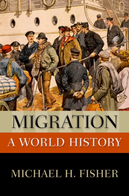 Migration : A World History, PDF eBook