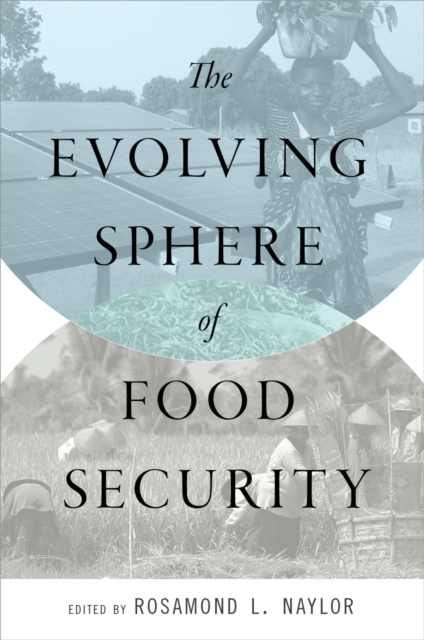 The Evolving Sphere of Food Security, PDF eBook