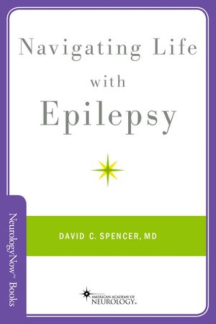 Navigating Life with Epilepsy, Paperback / softback Book