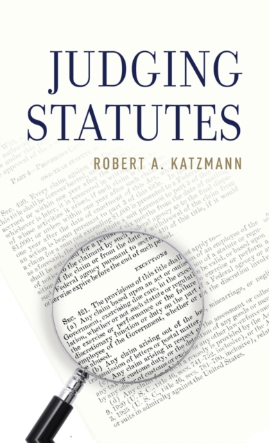 Judging Statutes, Hardback Book