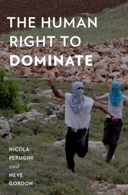 The Human Right to Dominate, Paperback / softback Book