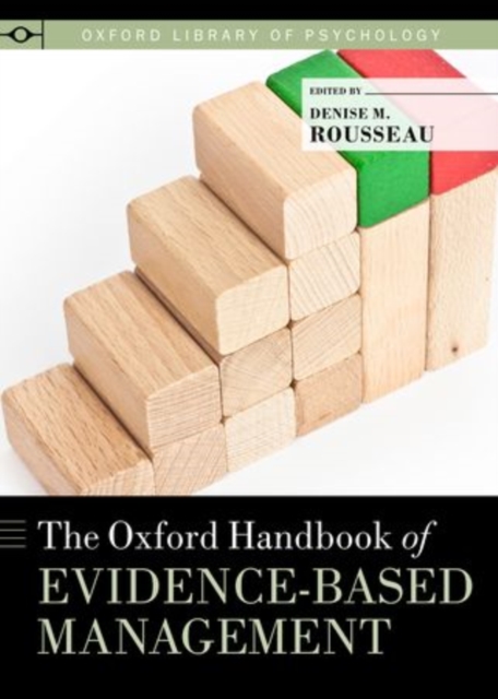 The Oxford Handbook of Evidence-Based Management, Paperback / softback Book