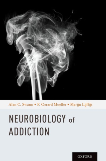 Neurobiology of Addictions, Paperback / softback Book