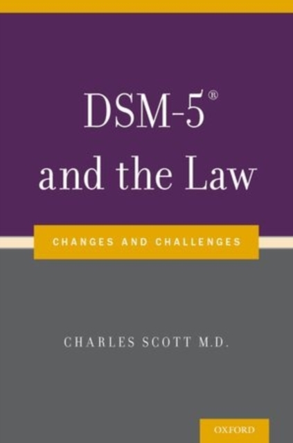 DSM-5® and the Law : Changes and Challenges, Paperback / softback Book