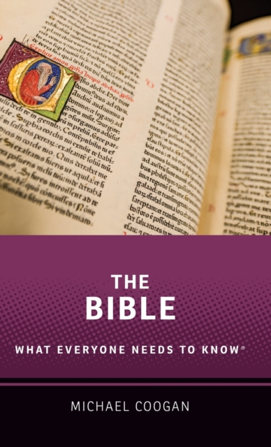 The Bible : What Everyone Needs to Know ®, Hardback Book