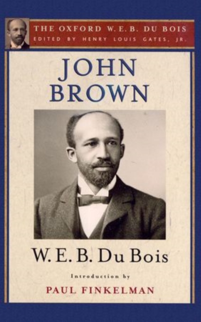John Brown (The Oxford W. E. B. Du Bois), Paperback / softback Book