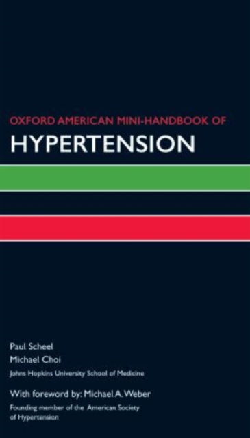 Oxford American Handbook of Nephrology and Hypertension, Paperback / softback Book