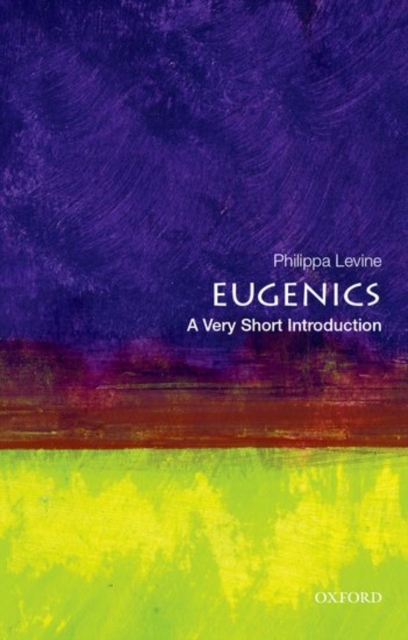 Eugenics: A Very Short introduction, Paperback / softback Book