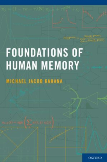 Foundations of Human Memory, Paperback / softback Book