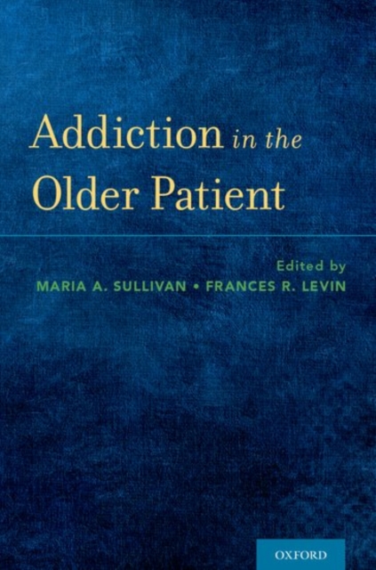 Addiction in the Older Patient, Paperback / softback Book