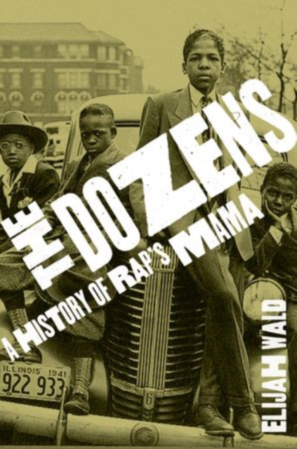 Talking 'Bout Your Mama : The Dozens, Snaps, and the Deep Roots of Rap, Paperback / softback Book