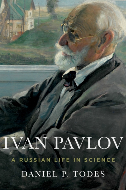 Ivan Pavlov : A Russian Life in Science, EPUB eBook