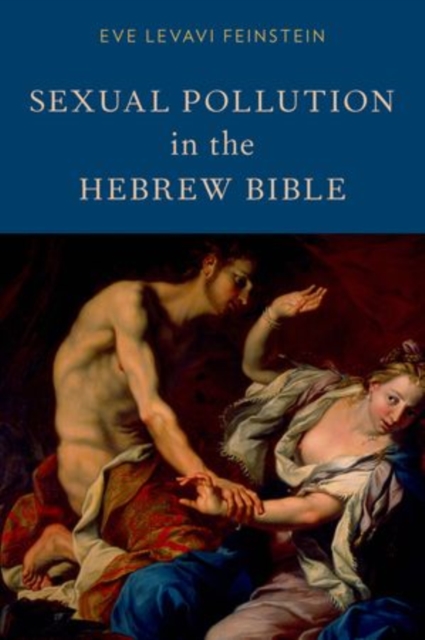 Sexual Pollution in the Hebrew Bible, Hardback Book