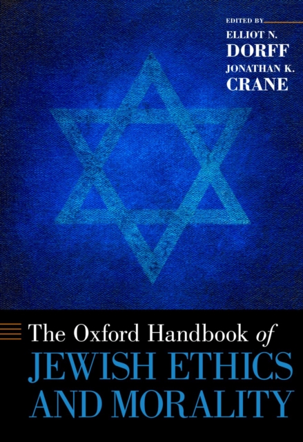 The Oxford Handbook of Jewish Ethics and Morality, PDF eBook