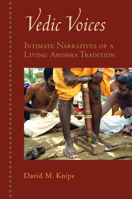 Vedic Voices : Intimate Narratives of Living Andhra Traditions, Paperback / softback Book