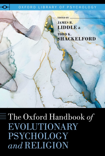 The Oxford Handbook of Evolutionary Psychology and Religion, PDF eBook
