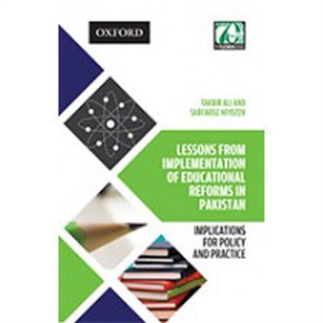 Lessons from Implementation of Educational Reforms in Pakistan : Implications for Policy and Practice, Hardback Book