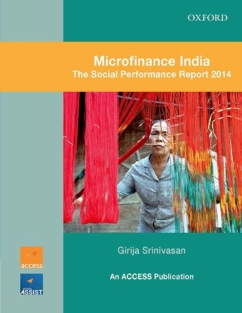 Microfinance India : The Social Performance Report 2014, Paperback Book