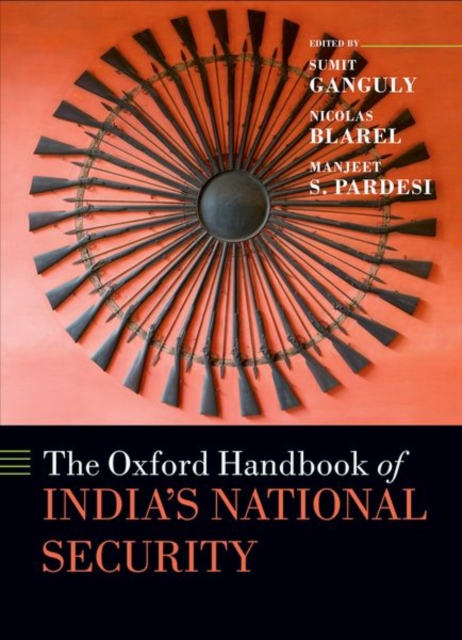 The Oxford Handbook of India's National Security, Hardback Book
